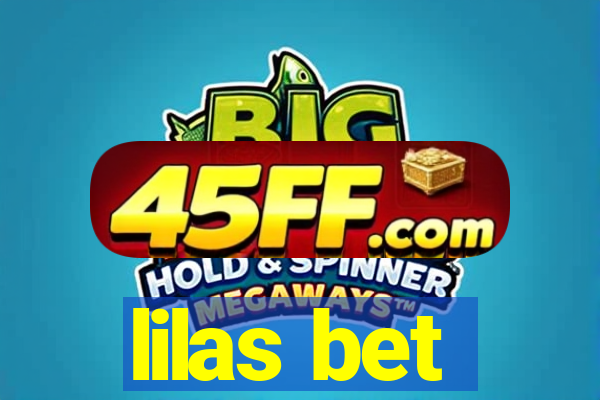 lilas bet